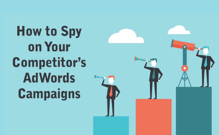 Top 7 PPC Tools To Find Your Competitor Adwords Ads