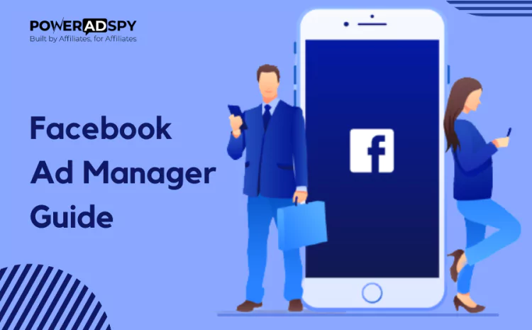 Facebook Ad Manager Guide