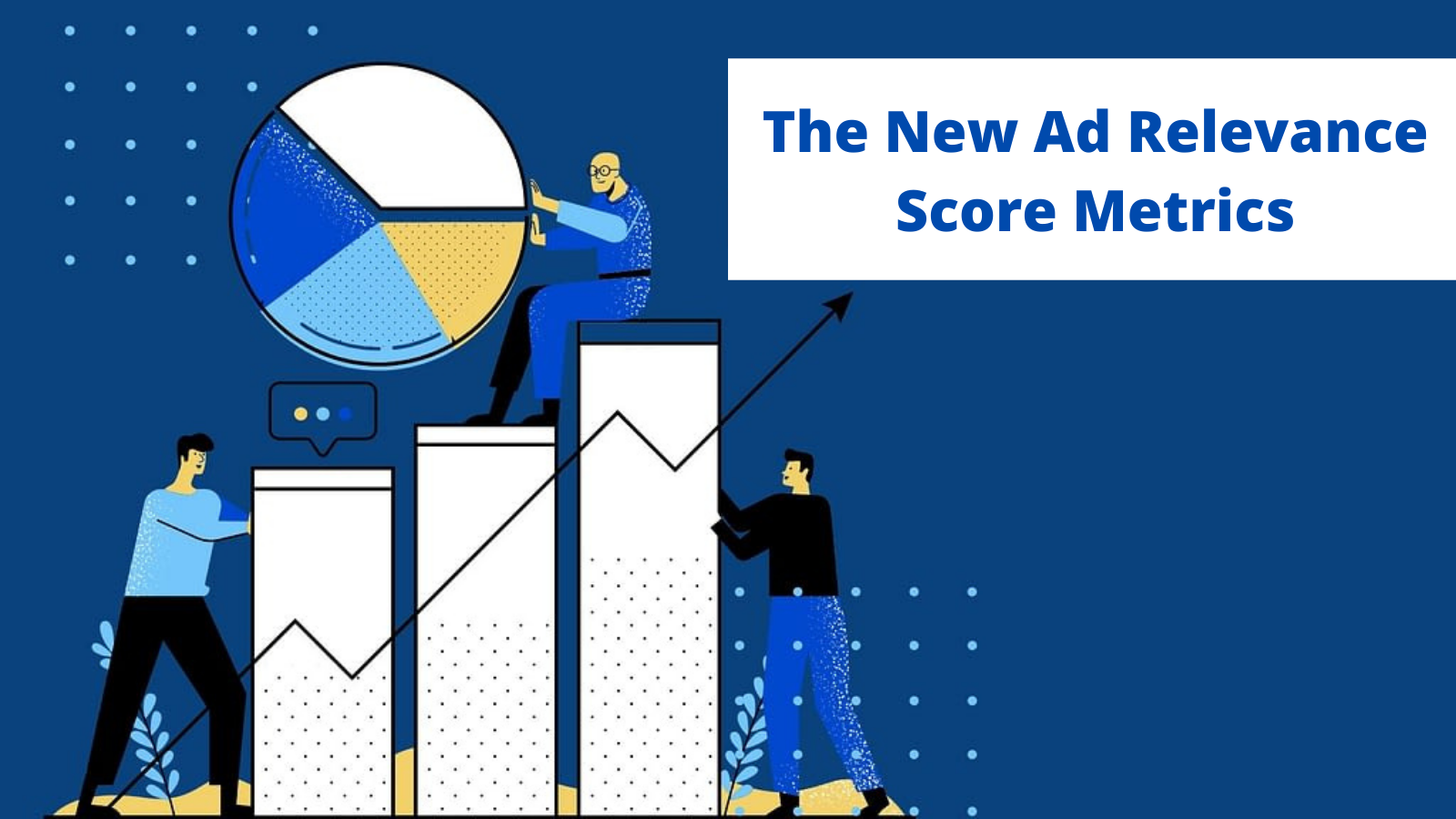 What-Are-The-New-Ad-Relevance-Score-Metrics