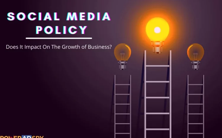 Does Social Media Policy Hold an Impacting Effect on Organizations ?