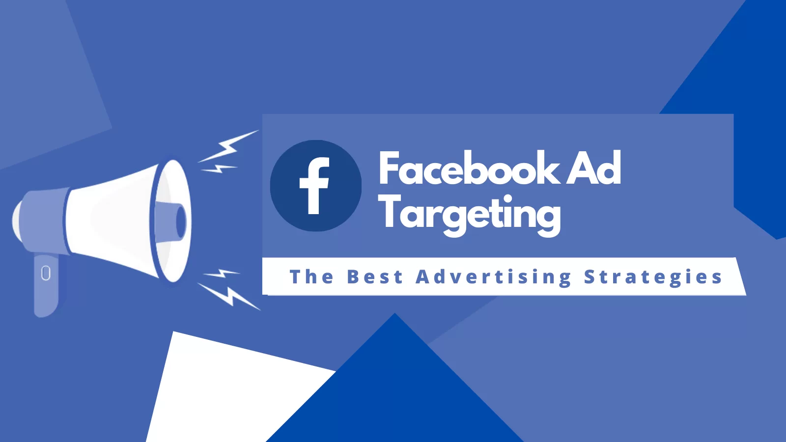 The-best-facebook-ad-targeting-strategies