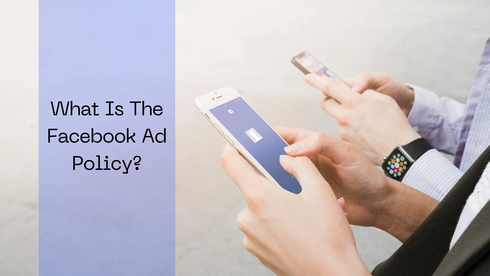 what-is-the-facebook-ad-policy