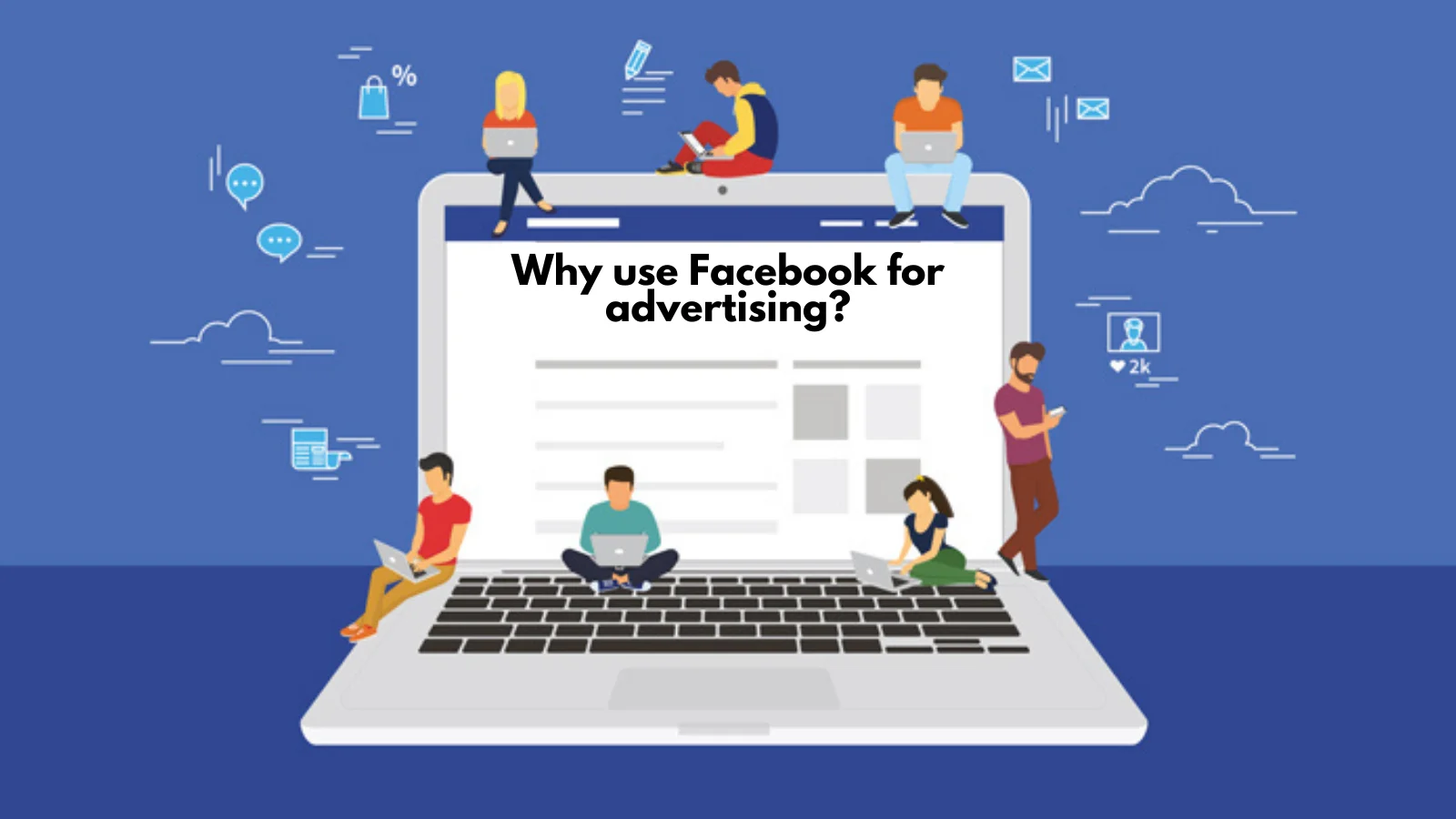 why-use-facebook-for-advertising