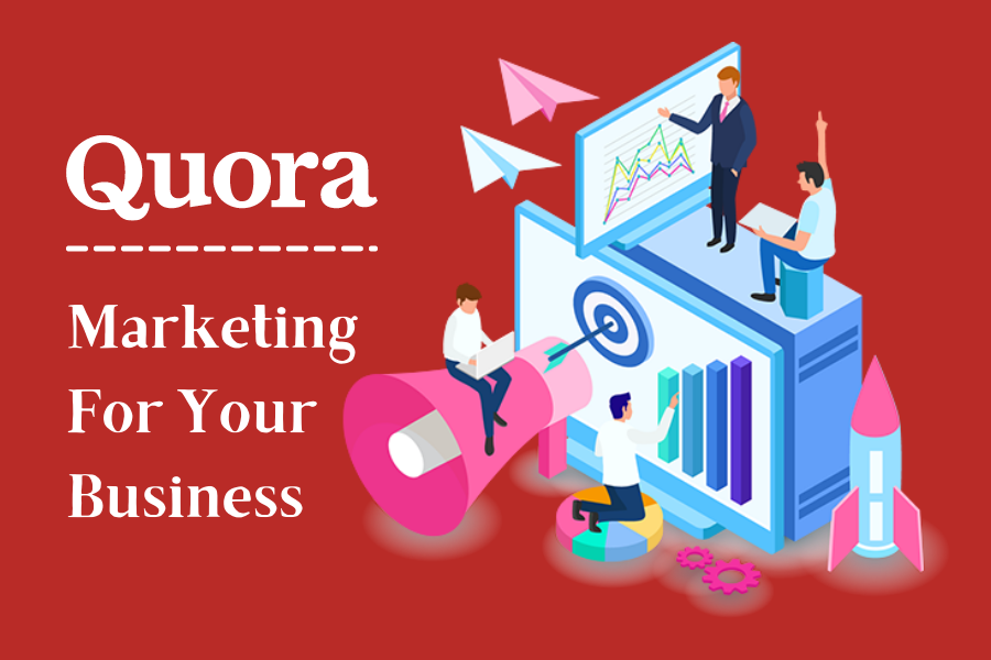 A-Comprehensive-Guide-To-Marketing-On-Quora-In-2022