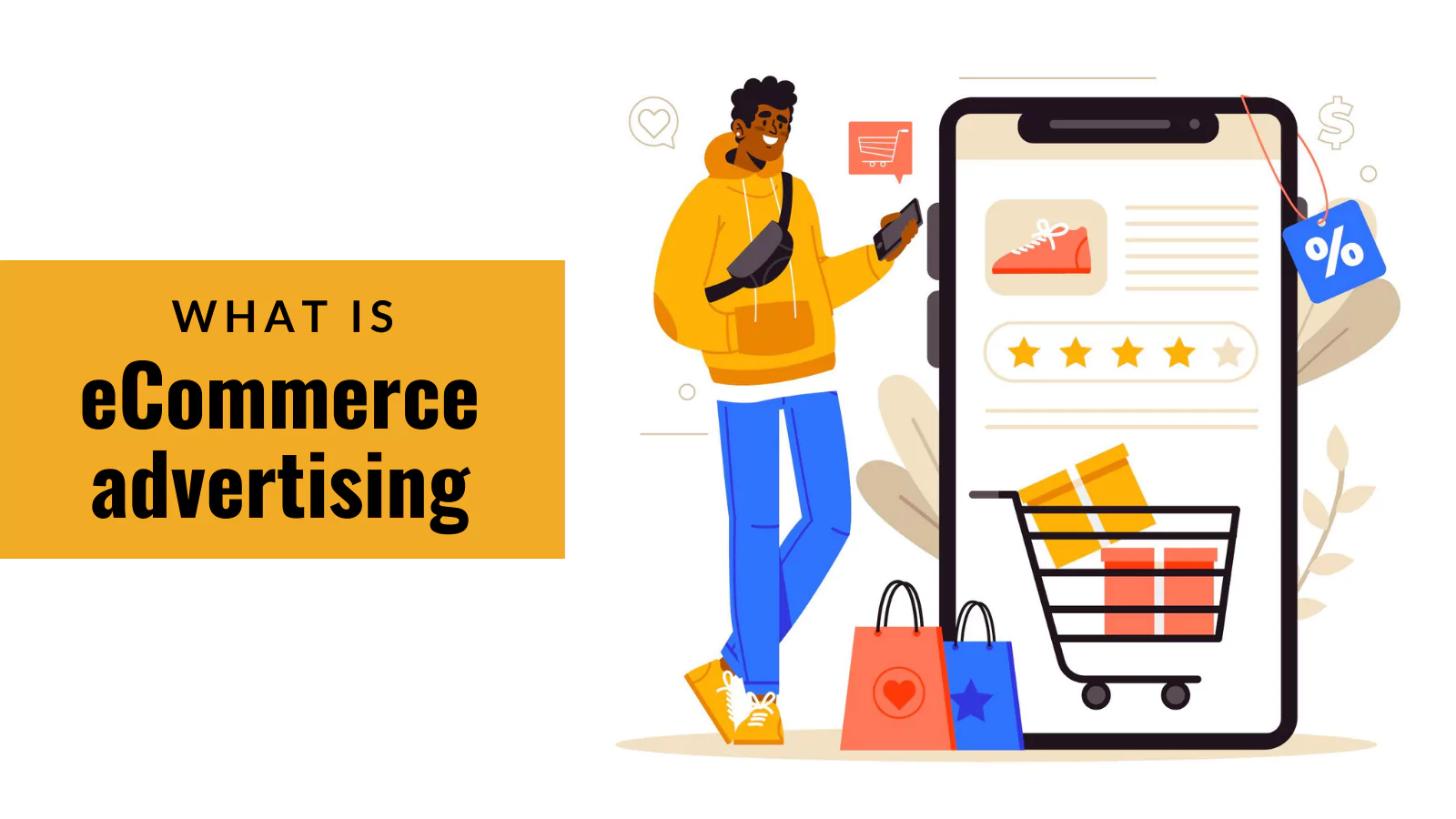 what-is-ecommerce-advertising