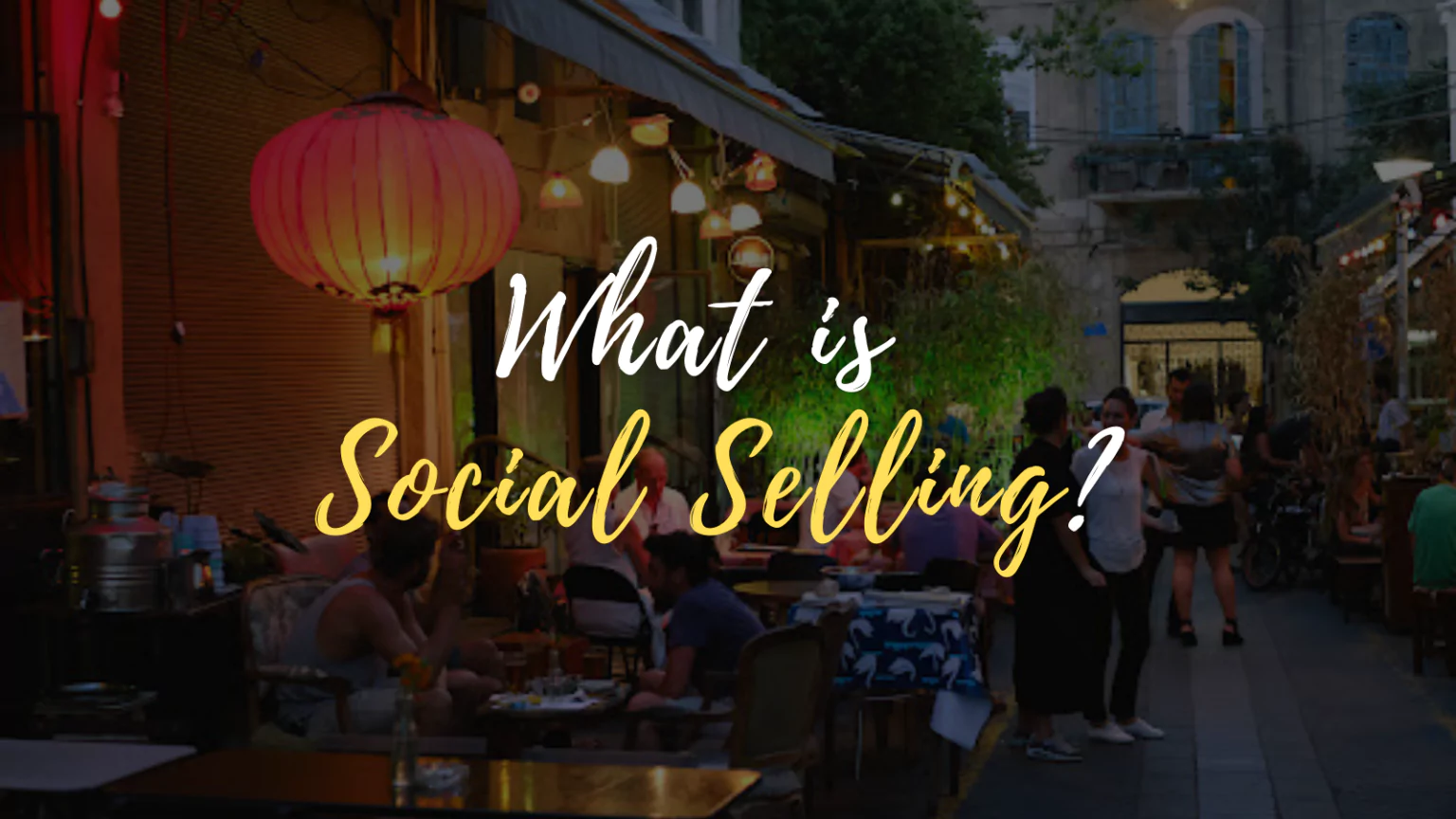 what-is-social-selling