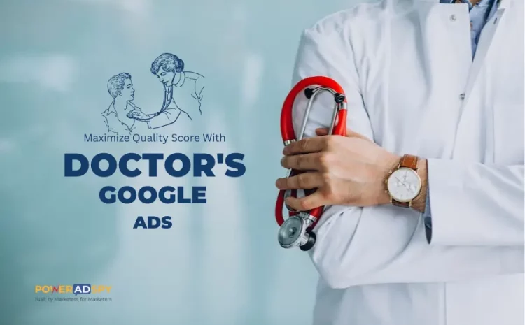 9-tips-to-maximize-quality-score-of-google-ads-for-doctors