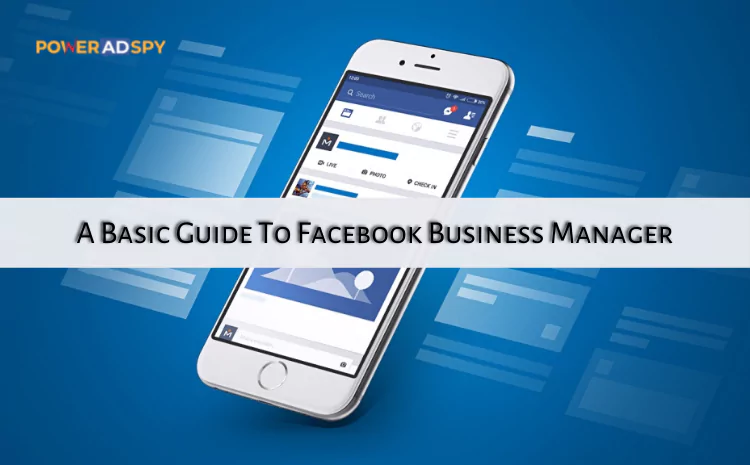 a-basic-guide-to-facebook-business-manager