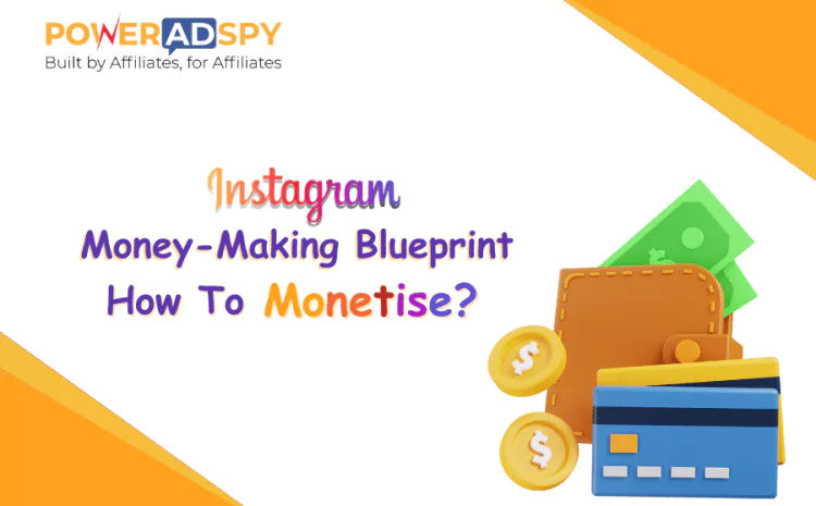 Instagram-Money-Making-Blueprint-How-to-Monetise-in-2023