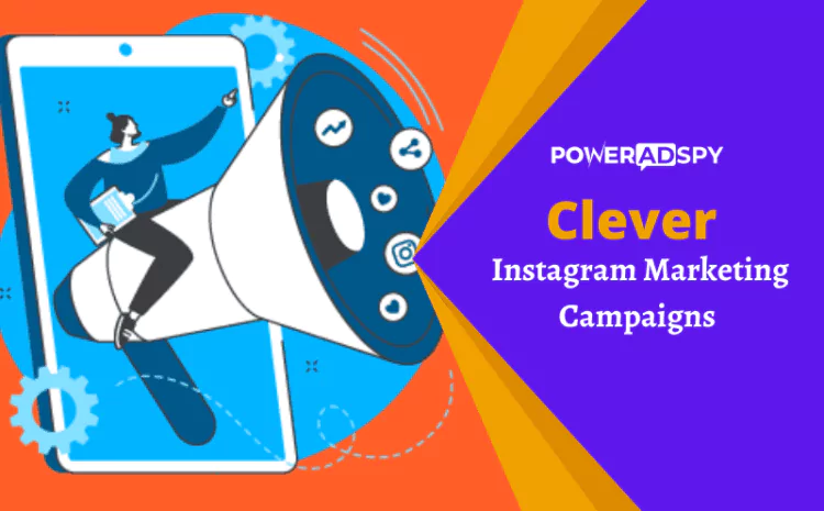 Clever-Instagram-Marketing-Campaigns