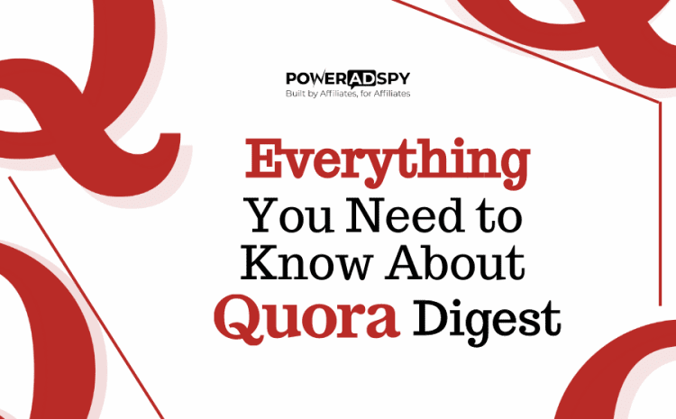 everything-you-need-to-know-about-quora-digest
