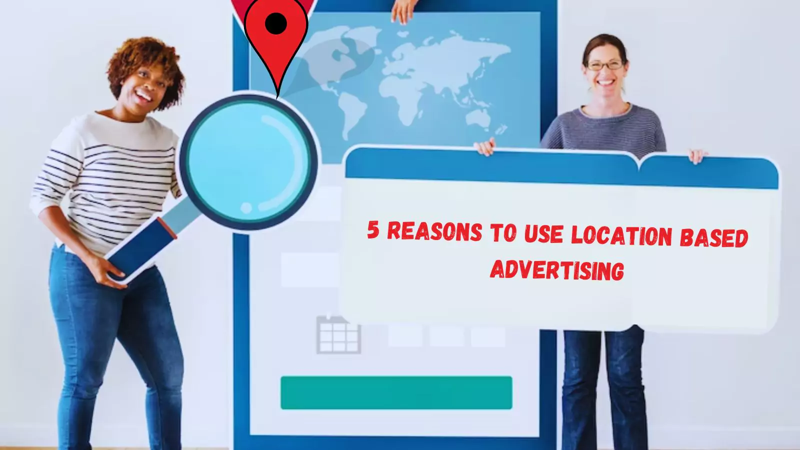 reasons-to-use-location-based-advertising