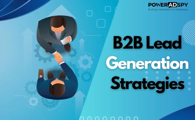 b2b-lead-generation-strategies