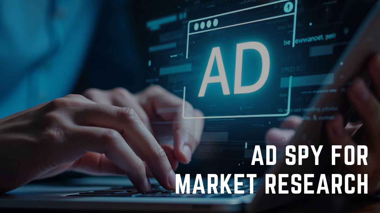 how-to-effectively-use-ad Spy-for-market-research