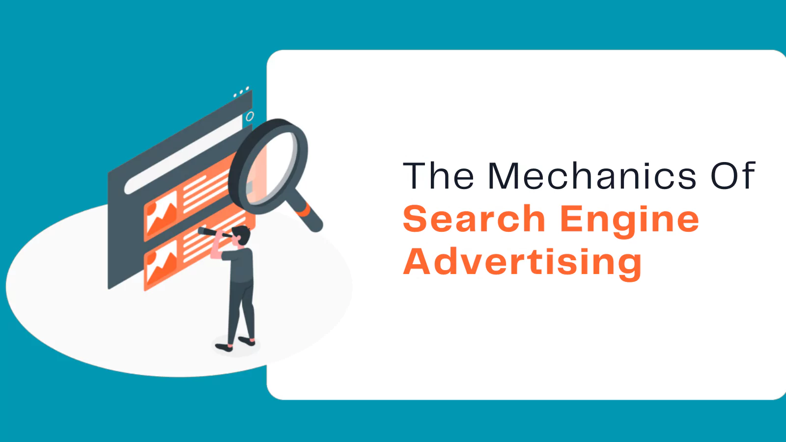 The-Mechanics-Of-Search-Engine-Advertising