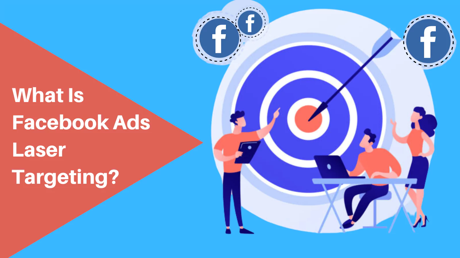 What-is-Facebook-Ads-Laser-Targeting