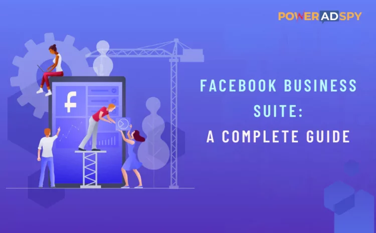 Facebook-Business-Suite-A-Complete-Guide