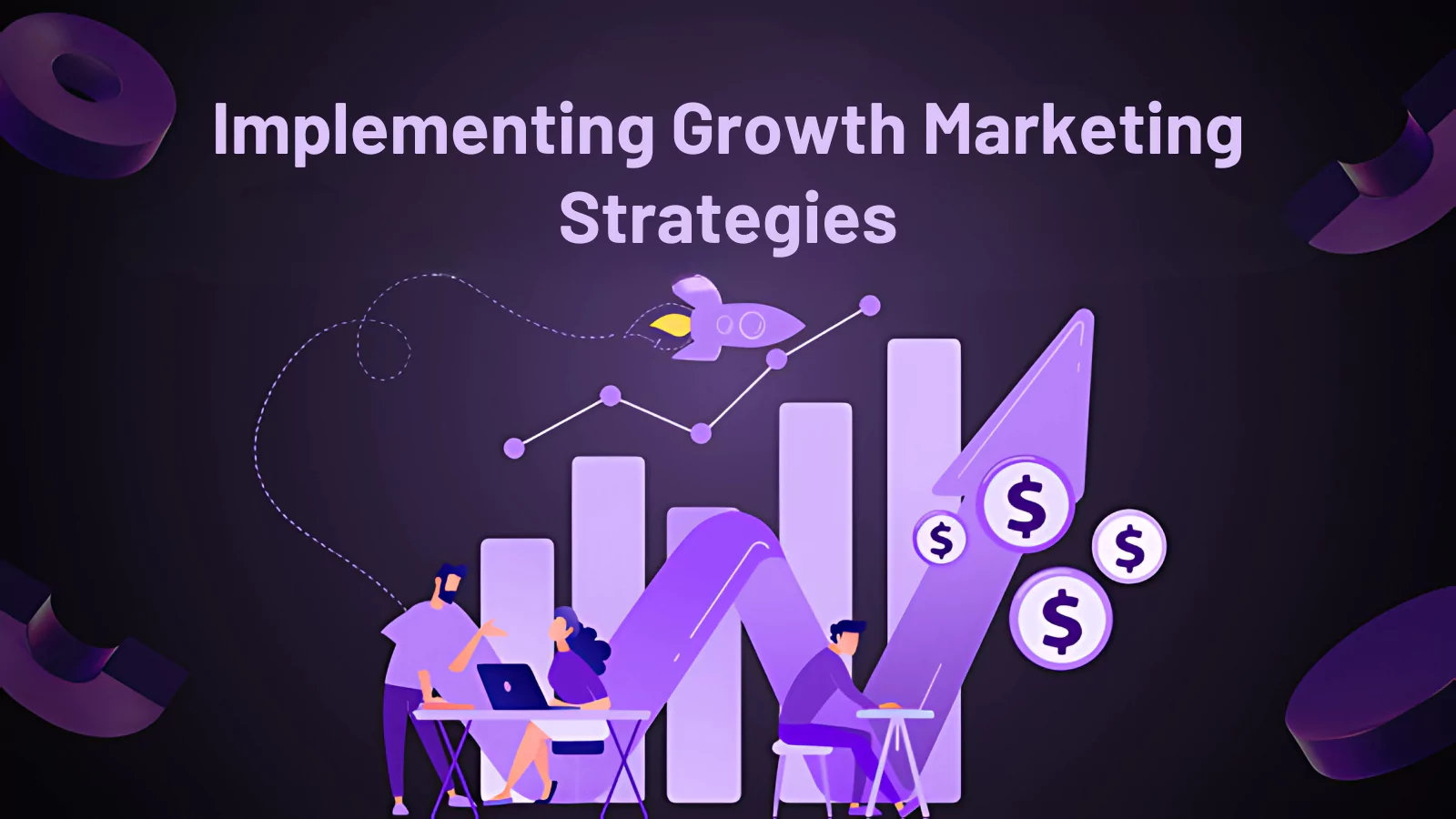 How-To-Implement-Growth-Marketing-Strategies