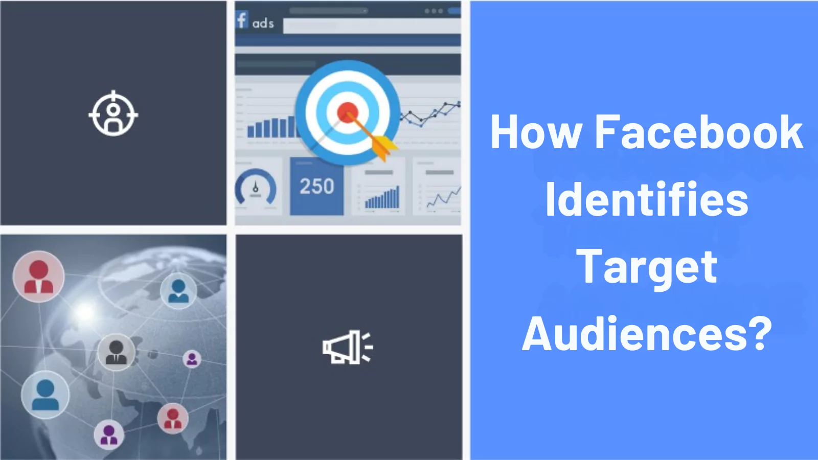 How-Facebook-Identifies-Target-Audiences