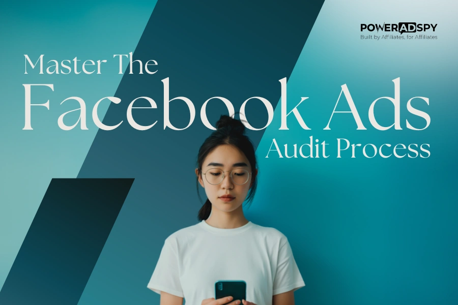 master-the-ultimate-facebook-ads-audit-process.