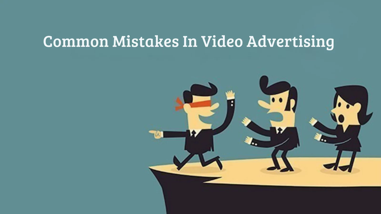 common-mistakes-in-video-advertising-and-how-to-avoid-them