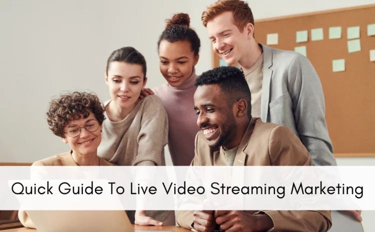 live-yideo-streaming-marketing-trends-strategies.