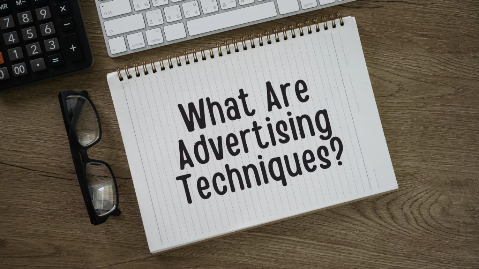 advertising-techniques-the-complete-guide