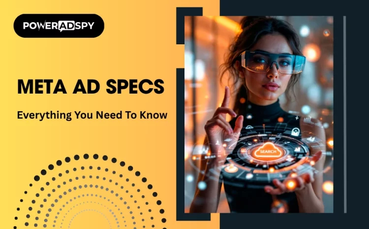 meta ads specs everything you need to know
