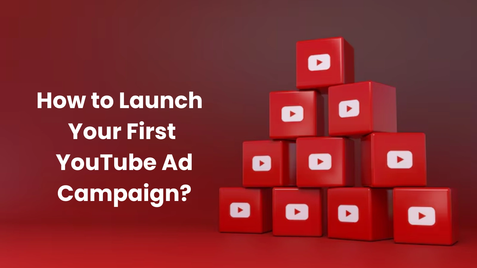 launch-your-first-youtube-ad