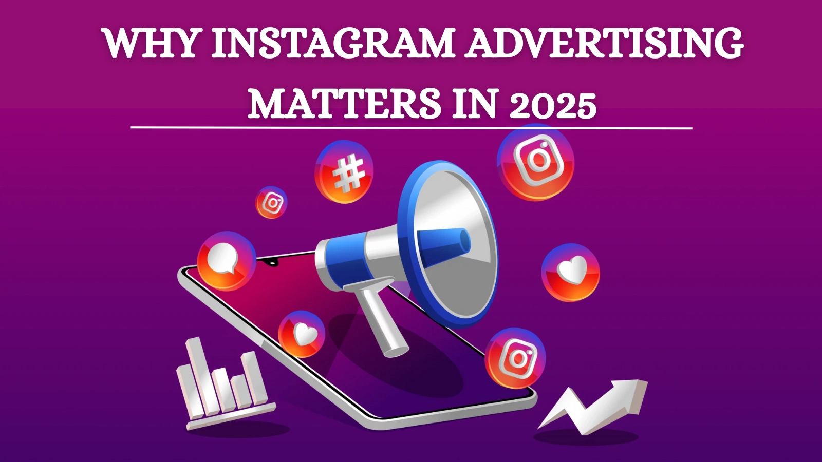 Why-Instagram-Advertising-Matters