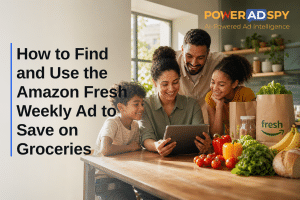 How to Find and Use the Amazon Fresh Weekly Ad to Save on Groceries